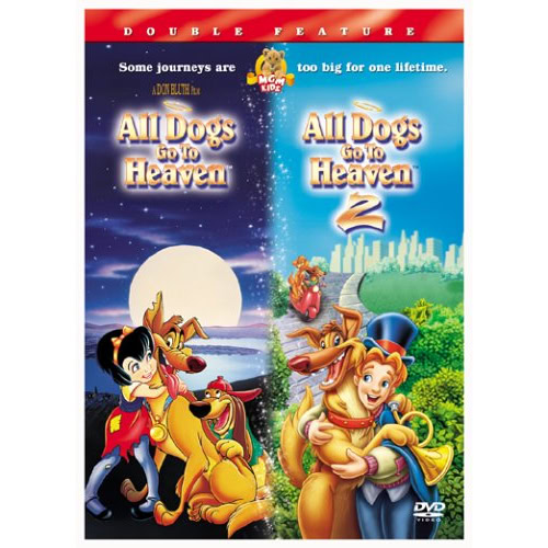 All Dogs Go To Heaven 1 and 2 (Double Feature)