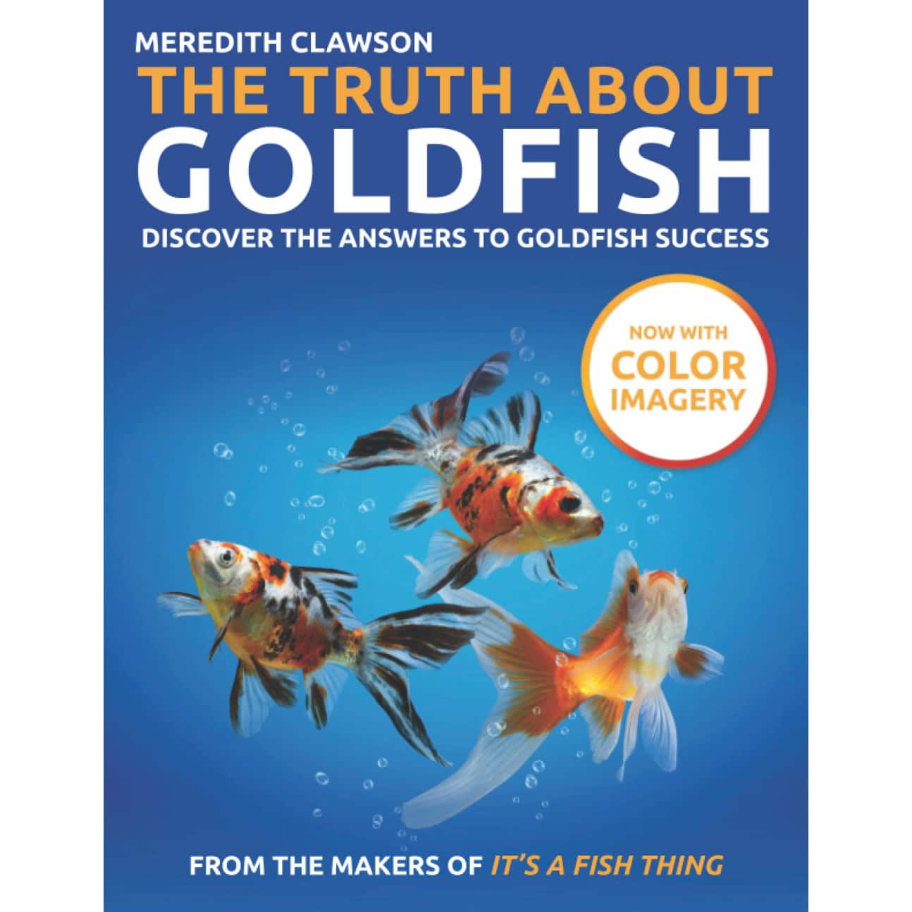 The Truth About Goldfish New